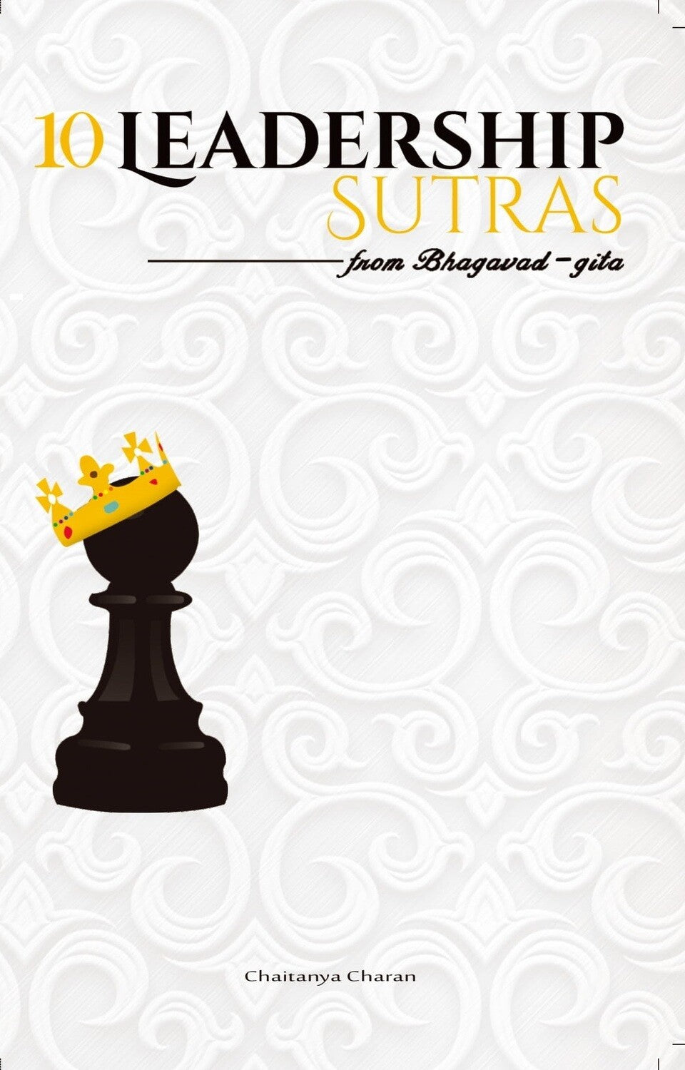 10 Leadership Sutras