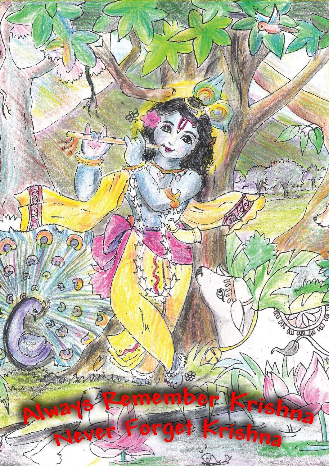 Always Remember Krishna Never Forget Krishna