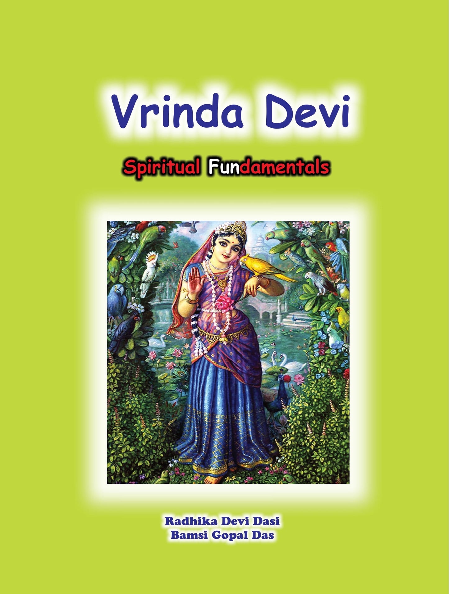 Vrindadevi Fundamentals