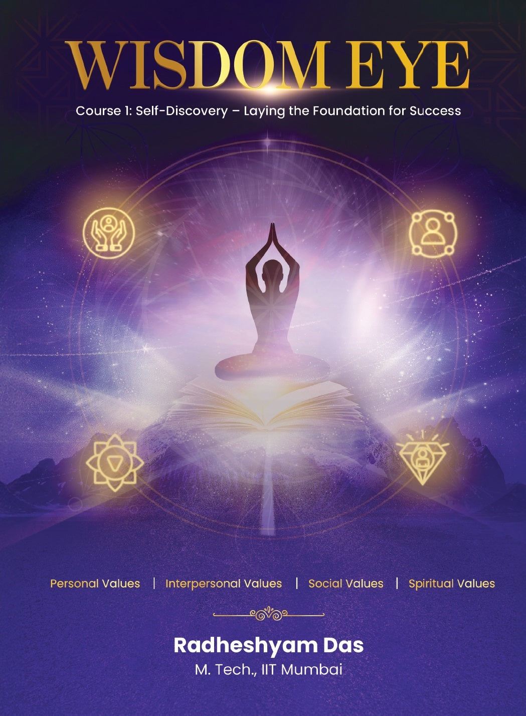 Wisdom Eye (Course 1) - Laying the Foundation for Success